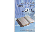 My Soul Doth Magnify the Lord